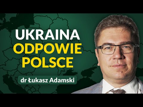 Ukraiński kompleks Polski? Dr Łukasz Adamski o tym, co Ukraińcy myślą o Polakach | Szkice Wschodnie