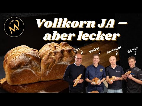 Whole grain yes, but delicious - Bakers meet professor and doctor - Talk Part 2