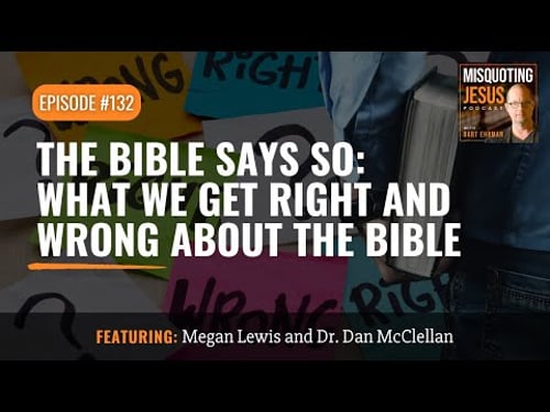 The Bible Says So: What We Get Right and Wrong About the Bible