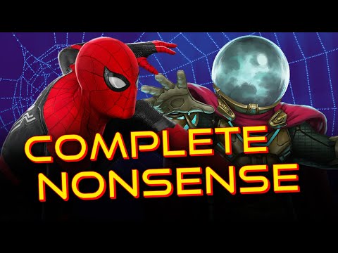 Spider-Man: Far From Home is Complete Nonsense