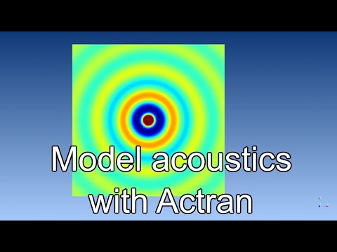 First Hour with Actran Student Edition