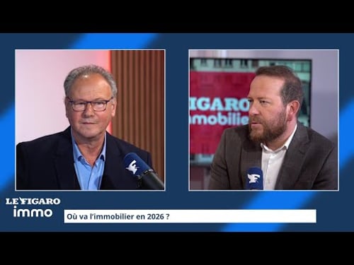 Où va l'immobilier en 2026 ? - Le Figaro Immo