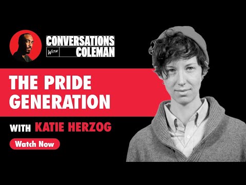 The Pride Generation with Katie Herzog