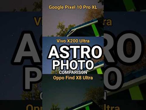 ASTRO PHOTO Showdown Google Pixel 10 Pro XL vs Vivo X200 Ultra vs Oppo Find X8 Ultra! 🌌