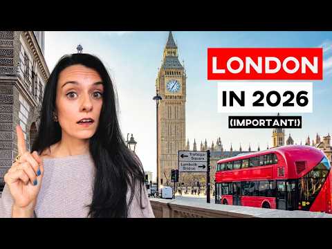 Everything you need to know if visiting London in 2026