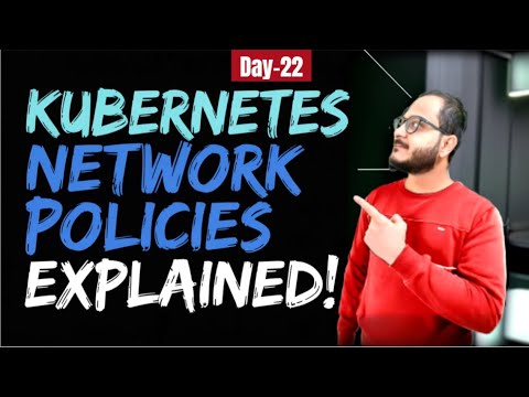 MASTER Kubernetes Network Policy in a Flash - Day 22