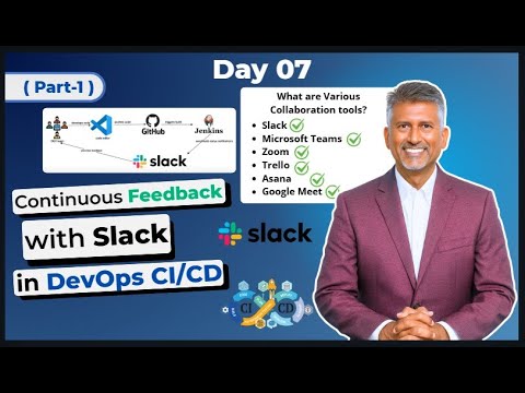 Day 7 (Part 1) - How to send Push notifications from Jenkins to Slack for Continuous Feedback