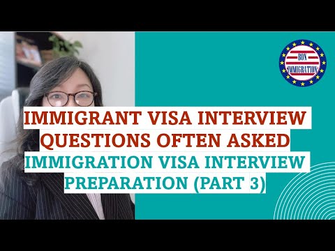 Common immigrant visa interview questions in a mock-up. US Visa Interview Preparation Tips (Part 3)