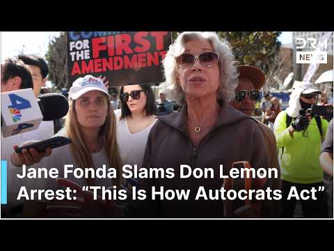 “They Arrested the Wrong Don”, Jane Fonda Warns of Authoritarianism After Don Lemon Arrest | AC1G