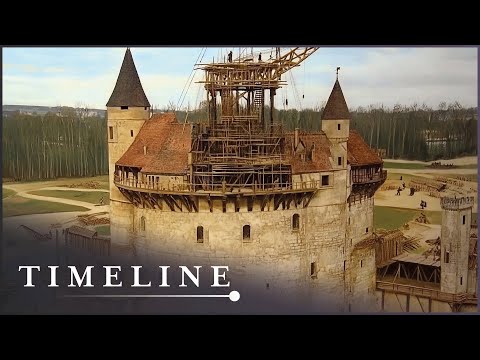 Medieval Construction: How Communities Built Castles In The Middle Ages