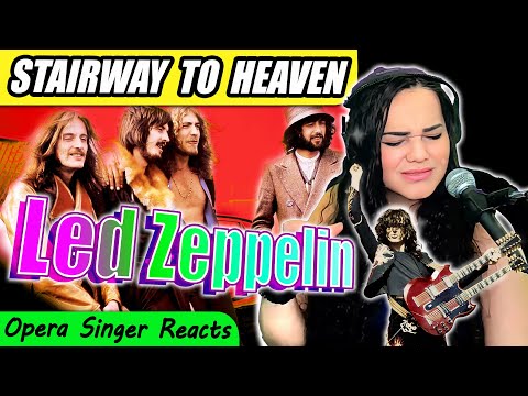 Stairway to Heaven - Led Zeppelin | FIRST TIME REACTION by Opera Singer