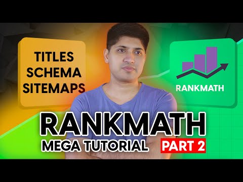 Part 2 - Rank Math Complete Tutorial 2024 | Best Settings of Rank Math SEO Plugin Settings