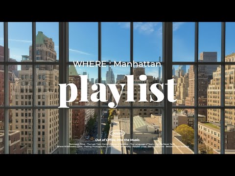Playlist | When You Want to Go Home 5 Minutes After Clocking InโจA Cup of New York Morningโ๏ธLofi