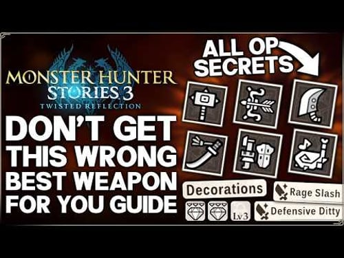 Monster Hunter Stories 3 - Ultimate Weapon Guide - ALL Skills, OP Secrets, Tips & More! (No Spoiler)