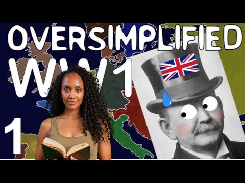 HOW DID I MISS THIS ONE?!? | WW1 | Oversimplified (Part 1)