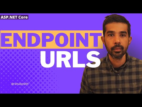 Endpoint URLS in ASP NET Core | Getting Started with ASP.NET Core Series