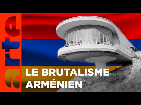 L’Arménie, archi moderniste | Invitation au voyage | ARTE