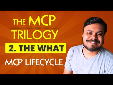 The MCP Lifecycle | MCP Trilogy | CampusX