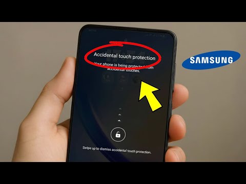 Samsung Accidental Touch Protection Won’t Go Away? Here’s How To Fix and Disable it ! ✅