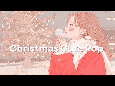Cute & Stylish Christmas Pop for December๏ฝChill Music for Home, Focus & Cozy Tasks๏ฝSunny Pop Days