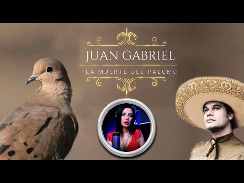 JUAN GABRIEL - La Muerte del Palomo | INTERPRETE DE TEATRO MUSICAL - REACCION & ANALISIS