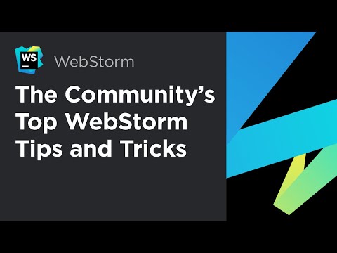 The Community’s Top WebStorm Tips and Tricks