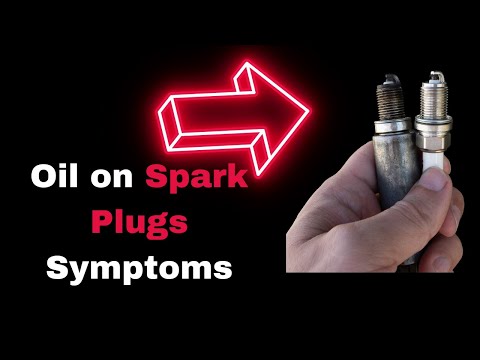 Oil On Spark Plugs Symptoms: 7 Typical Signs