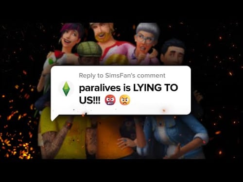 the Paralives situation is infuriating