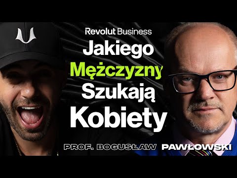 #502 Co Decyduje o Tym, Że Jesteś Przystojny? Inteligencja vs. Wygląd - prof. Bogusław Pawłowski