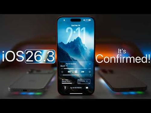 iOS 26.3 - It's Confirmed!