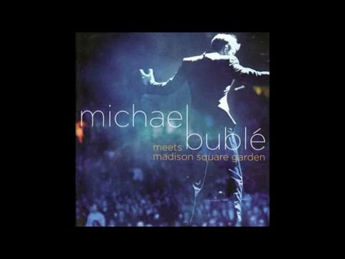 Michael Bublé - Meets Madison Square Garden: Full Concert
