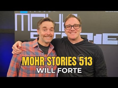 Mohr Stories 513: Will Forte