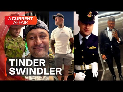 International Tinder swindler preying on vulnerable women | A Current Affair