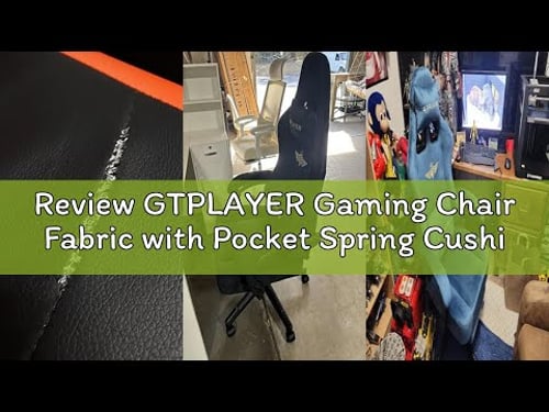 Review GTPLAYER Gaming Chair Fabric with Pocket Spring Cushion, High Back Ergonomic Computer Chair w
