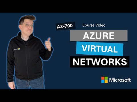 Introduction to Azure Virtual Networks AZ-700
