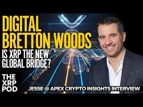 Digital Bretton Woods: Is XRP the New Global Bridge