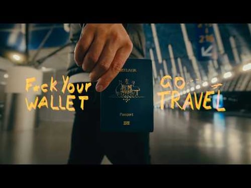 F*ck your wallet, go travel.