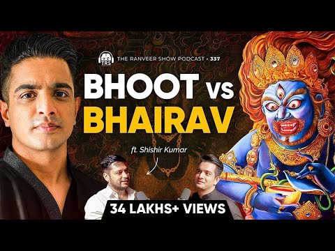 Ghost Hunter & TOP Tantra Practitioner On TRS | Bhoot Vs Bhairav Explained | Shishir Kumar