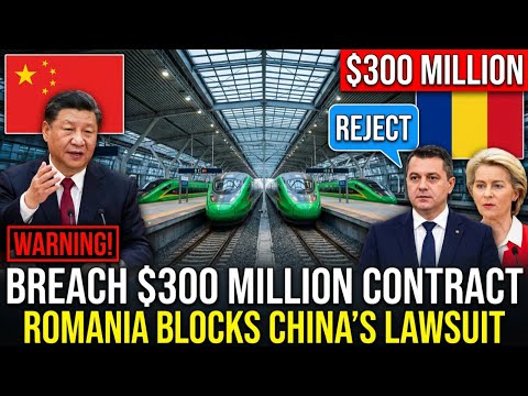 Romania Stuns Beijing: $300M Train Deal Scrapped — and China’s Appeal Faces a Wall!