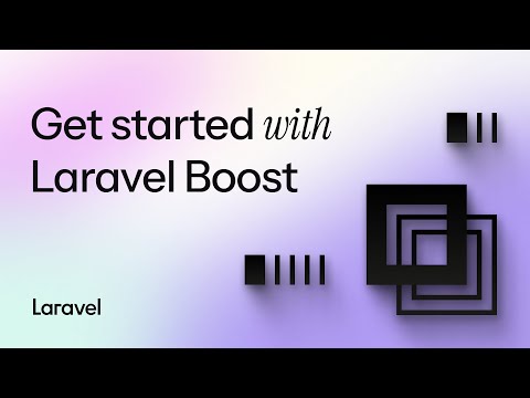 Getting Started with Laravel Boost