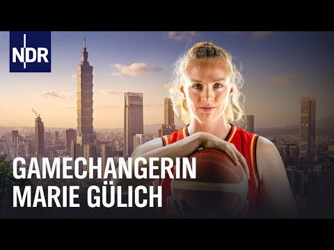 Marie Gülich: Basketball zwischen Taiwan und Titelträumen | Sportclub Story | NDR Doku