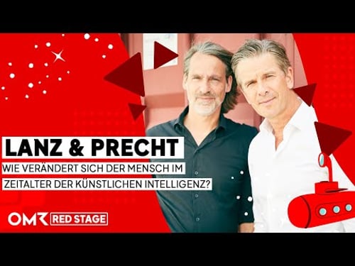 LANZ & PRECHT - Wie verändert sich der Mensch im Zeitalter der KI?