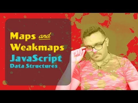JavaScript Maps & WeakMaps