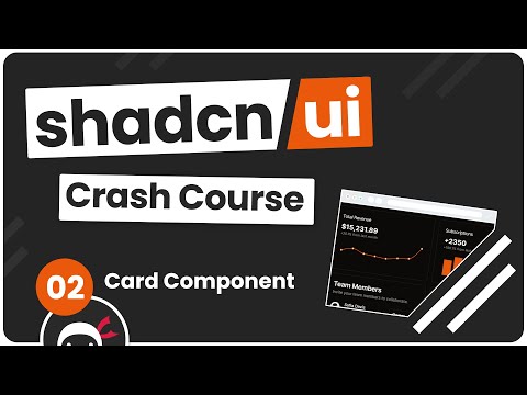 Shadcn UI Crash Course #2 - Card Components