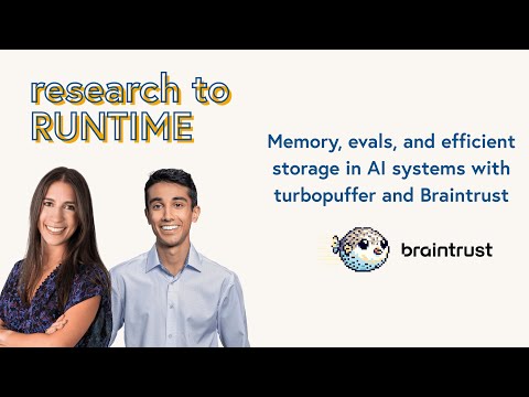 Memory, evals, and efficient storage in AI systems with turbopuffer and Braintrust | Full discussion