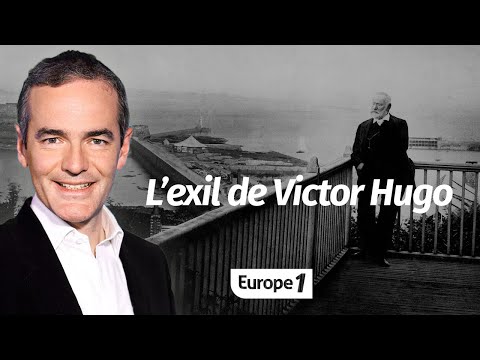 Au cœur de l'histoire: L’exil de Victor Hugo (Franck Ferrand)