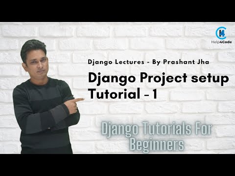django project setup | Django lectures for beginners | #django #djangoproject #framework