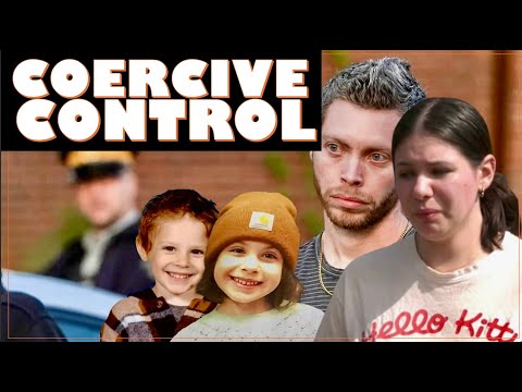 The psychology of coercive control: The case of Daniel Martell (Lilly & Jack's step-dad)