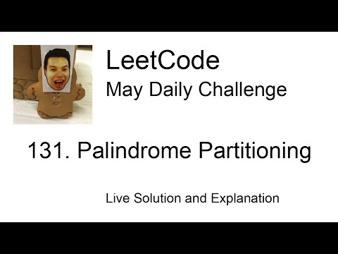 Daily Leetcode #1513: May 22, 2024 - 131. Palindrome Partitioning
