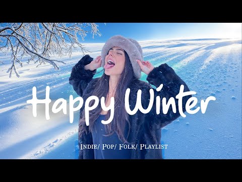 Happy Winter ☃️❄️ Comfortable music that makes you feel positive in 4K UHD for TV #indiemusic